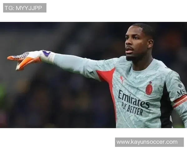 斯基拉透露迈尼昂与米兰续约谈判进展顺利年薪或达600万加奖金