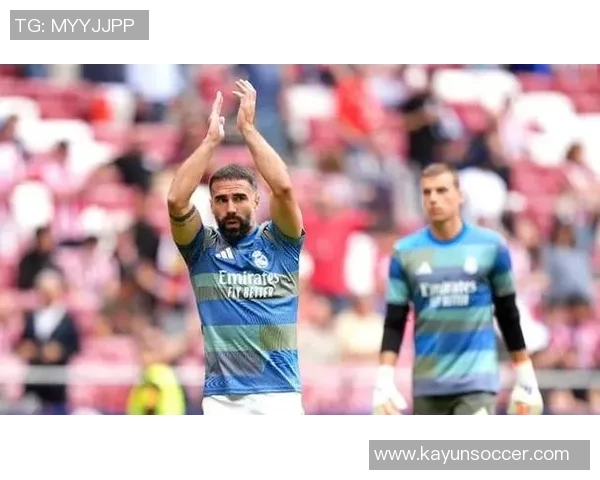 卡瓦哈尔有望复出参加西超杯贝蒂斯战役仍缺正印右后卫